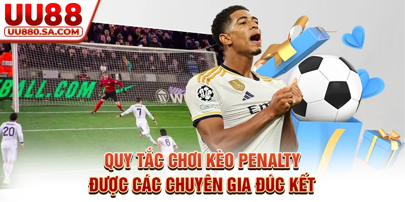 Quy tắc chơi kèo Penalty được các chuyên gia đúc kết